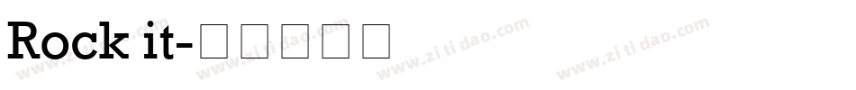 Rock it字体转换